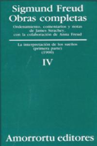INTERPRETACION DE LOS SUEÑOS I O,C,TOMO 4 I Freud,Sigmund I Amorrortu Editores S,A, I 9789505185801