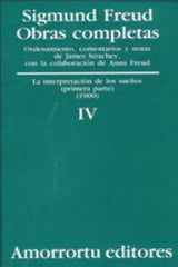INTERPRETACION DE LOS SUEÑOS I O,C,TOMO 4 | FREUD,SIGMUND | AMORRORTU EDITORES S,A, | 9789505185801
