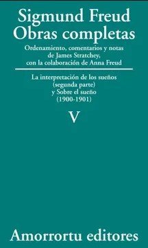 OBRAS COMPLETAS FREUD V INTERPRETACION DE LOS SUEÑOS II | FREUD,SIGMUND | AMORRORTU EDITORES S,A, | 9789505185818 Imagen principal del producto