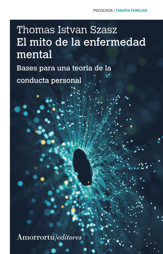 EL MITO DE LA ENFERMEDAD MENTAL 3ªED - 9789505186846 Imagen principal del producto