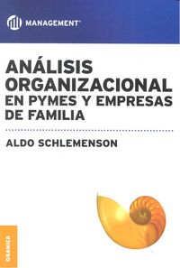 ANALISIS ORGANIZACIONAL EN PYMES Y EMPRESAS DE FAMILIA - 9789506417796