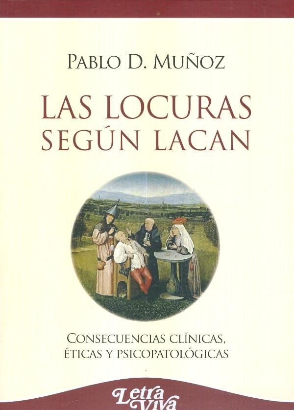 LOCURAS SEGUN LACAN LAS COSECUENCIAS CLINICAS ETICAS Y PSIC - 9789506493417 Imagen principal del producto