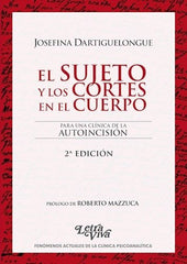 EL SUJETO Y LOS CORTES EN EL CUERPO 2ª ED - 9789506494223