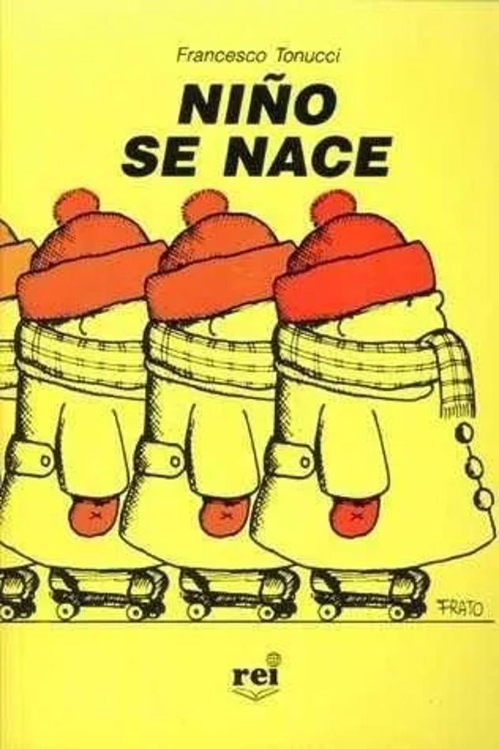 NIÑO SE NACE | TONUCCI,FRANCESCO | LOSADA | 9789506950187