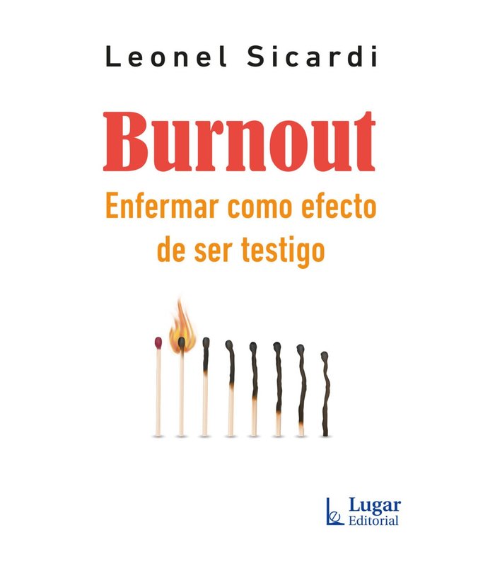 BURNOUT ENFERMAR COMO EFECTO DE SER TESTIGO - 9789508928054