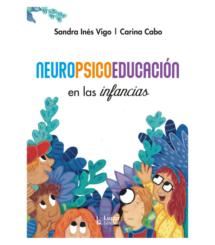 NEUROPSICOEDUCACION EN LAS INFANCIAS - 9789508928313 Imagen principal del producto
