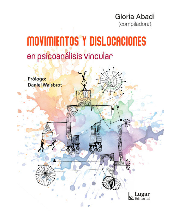 MOVIMIENTOS Y DISLOCACIONES EN PSICOANALISIS VINCULAR - 9789508928351 Imagen principal del producto