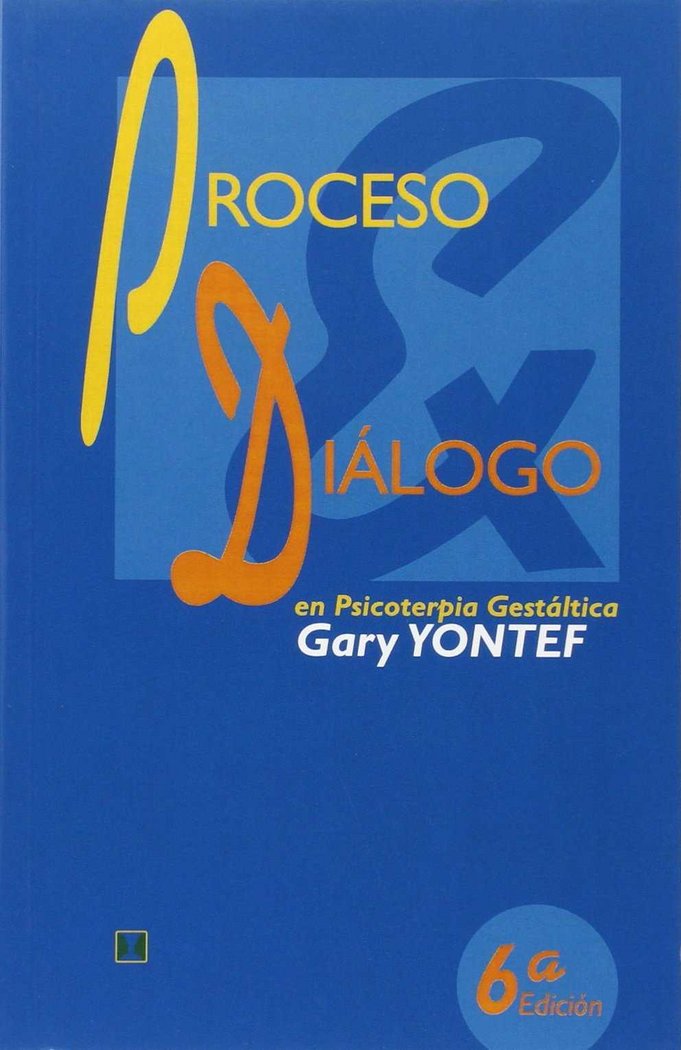 PROCESO Y DIALOGO EN TERAPIA GESTALTICA - 9789562420327 Imagen principal del producto