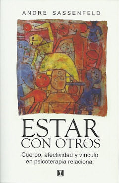 ESTAR CON OTROS | ANDRE SASSENFELD | CUATRO VIENTOS | 9789562421386 Imagen principal del producto