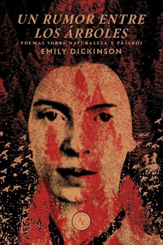 UN RUMOR ENTRE LOS ARBOLES I Dickinson,Emily I Alquimia Ediciones I 9789566188353 Imagen principal del producto