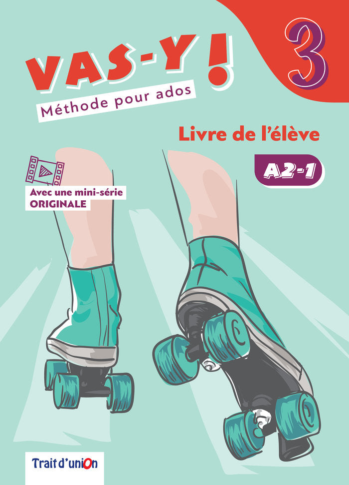 VAS-Y ! 3 LIVRE DE L'ÉLÈVE | Trait d’Union (obra colectiva) | 9789606241239 (TRAIT D'UNION) Imagen principal del producto