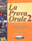La Prova Orale 2 (Edilingua) - 9789607706256