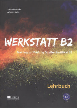Werkstatt B2 Lehrbuch (Praxis Spezialverlag) - 9789608261839