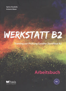 Werkstatt B2 Arbeitsbuch (Praxis Spezialverlag) - 9789608261846