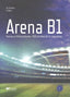 Arena B1 (Praxis Spezialverlag) - 9789608261877
