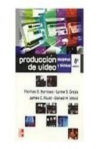Producción de Video (Mc Graw Hill Interamericana) - 9789701037874