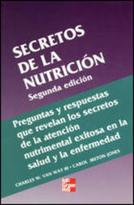 Secretos de la Nutrición. (Mc Graw Hill Interamericana) - 9789701048016