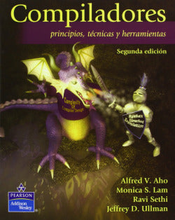 (2º) Compiladores, Principio, Técnicas y Herramientas (Addison Wesley) - 9789702611332