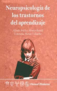 NEUROPSICOLOGIA DE LOS TRASTORNOS DEL APRENDIZAJE - 9789707290969