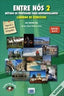 Entre Nos 2 Cuaderno+cd SGEVAR0SD (Sgel Texto) - 9789727576166