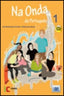 Na Onda Portugues 1 PACK Libro+cua Novo Acordo SGSGEVAR0SD (Sgel Texto) - 9789727578221