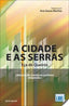 A Cidade e As Serras (Lidel) - 9789727578528