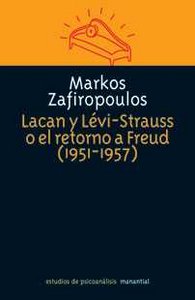 LACAN Y LEVI STRAUSS O EL RETORNO A FREUD 19511957 - 9789875000971