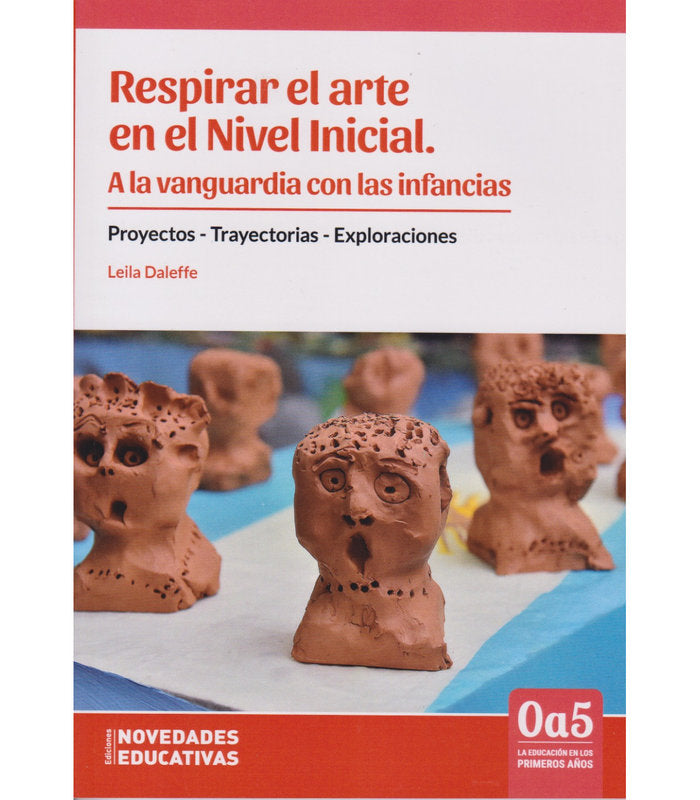 RESPIRAR EL ARTE EN EL NIVEL INICIAL | LEILA DALEFFE | NOVEDUC | 9789875389816 Imagen principal del producto