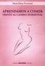 APRENDAMOS A COMER FRENTE AL CAMBIO HORMONAL - 9789875700437