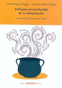 ENFOQUES SOCIOCULTURALES DE LA ALIMENTACION - 9789875702394 Imagen principal del producto