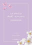 LA MAGIA DEL AMOR MI CUADERNO DE DUELO - 9789875705593