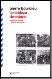 NOBLEZA DE ESTADO,LA | BOURDIEU,PIERRE | SIGLO XXI DE ESPAÑA EDITORES | 9789876292559 Imagen principal del producto