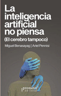 LA INTELIGENCIA ARTIFICIAL NO PIENSA - 9789878267555 Imagen principal del producto
