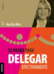 12 PASOS PARA DELEGAR EFECTIVAMENTE - 9789878935607