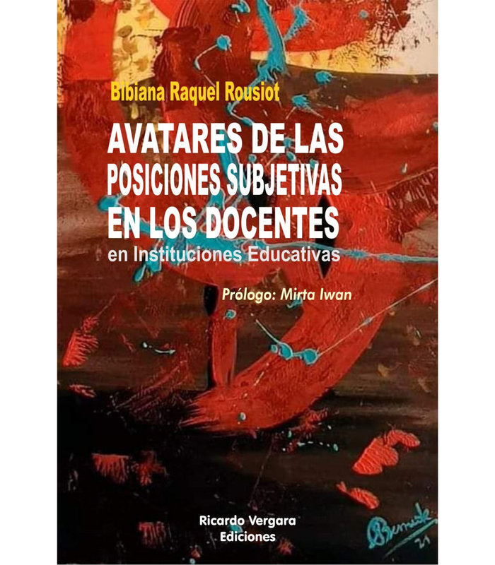 AVATARES DE LAS POSICIONES SUBJETIVAS EN LOS DOCENTES - 9789878984155 Imagen principal del producto