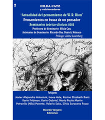 ACTUALIDAD DEL PENSAMIENTO DE W R BION SEMINARIOS TEORICO | AA,VV | RICARDO VERGARA EDICIONES ARG | 9789878984223