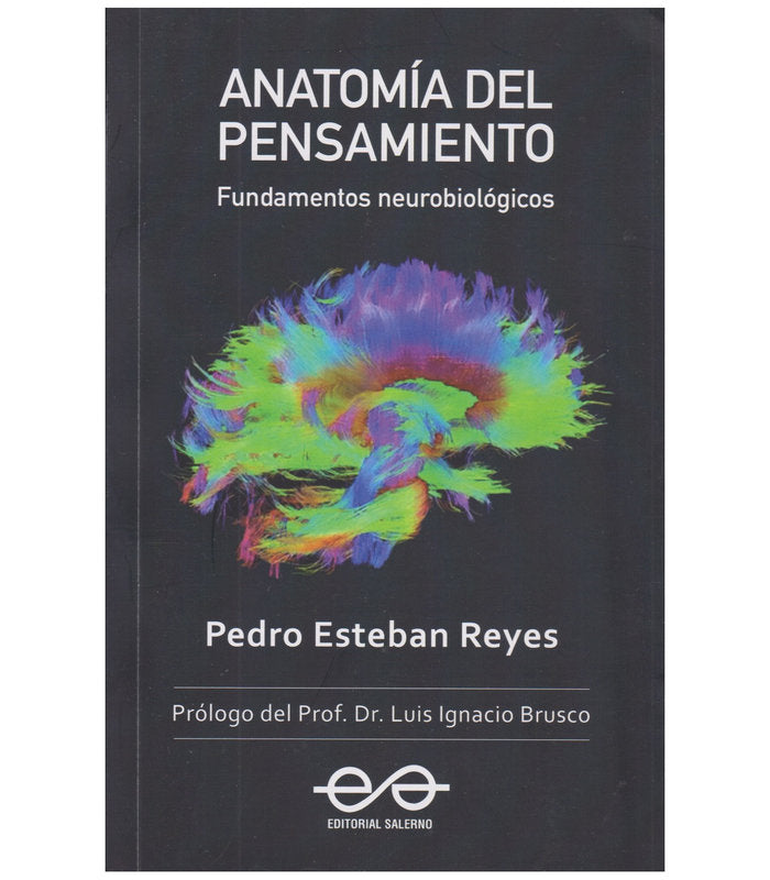 ANATOMIA DEL PENSAMIENTO | PEDRO ESTEBAN REYES | SALERNO | 9789879083826 Imagen principal del producto