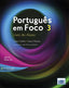 Portugues Em Foco 3 Alumno | LIDEL | 9789897522772