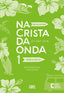 Na Crista Da Onda 1 Ejer