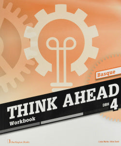 Eso 4 - Think Ahead Wb (Basq). Batzuk (Burlington Books) 9789925300969