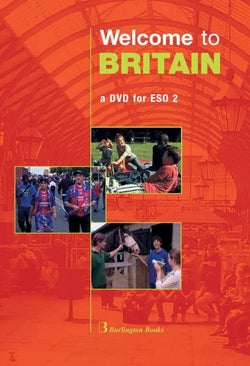 DVD Welcome to Britain 2º ESO. (Burlington) - 9789963474943
