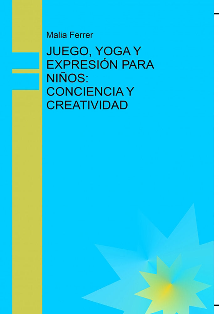 JUEGO YOGA Y EXPRESION PARA NIÑOS CONCIENCIA Y CREATIVIDAD - 9789974983120 Imagen principal del producto
