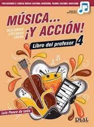 Musica...¡y Accion! 4 Libro del Profesor (Real Musical) - 9790052000615
