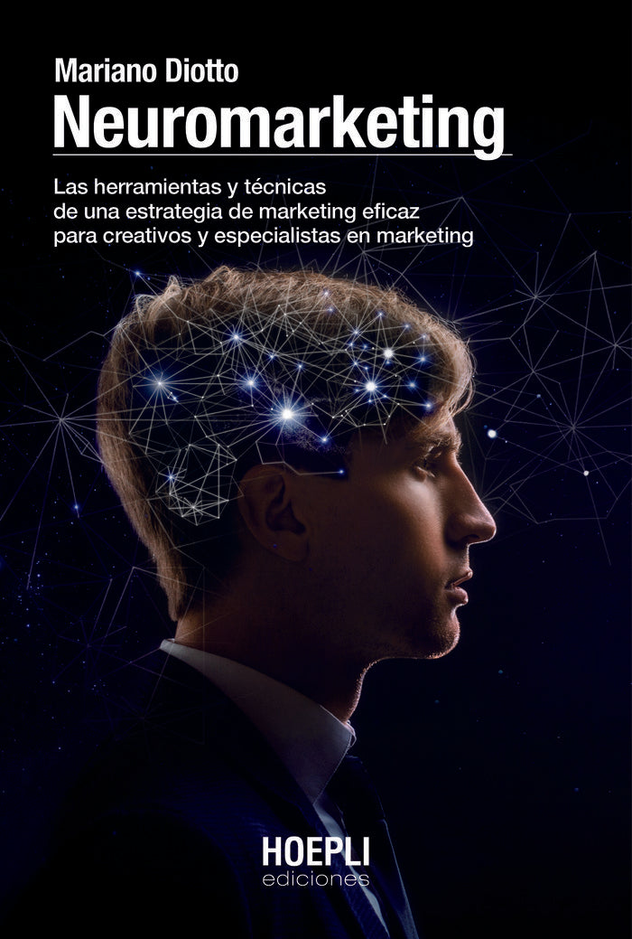NEUROMARKETING | DIOTTO,MARIANO | HOEPLI | 9791254990001 Imagen principal del producto