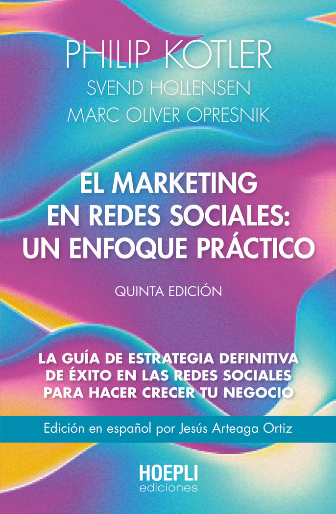 EL MARKETING EN REDES SOCIALES UN ENFOQUE PRACTICO | AA,VV | HOEPLI | 9791254990018 Imagen principal del producto