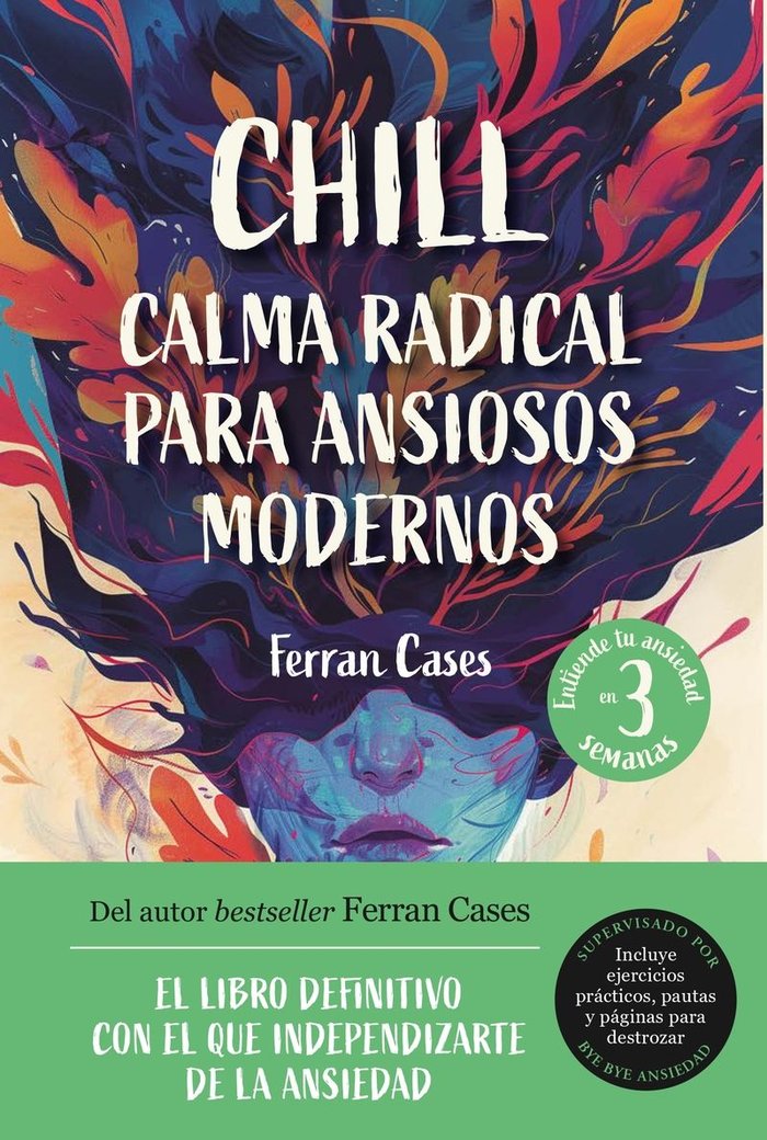 CHILL CALMA RADICAL PARA ANSIOSOS MODERNOS | CASES,FERRAN | MAGAZZINI SALANI | 9791259575012 Imagen principal del producto