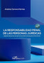LA RESPONSABILIDAD PENAL DE LAS PERSONAS JURIDICAS - 9791370061029