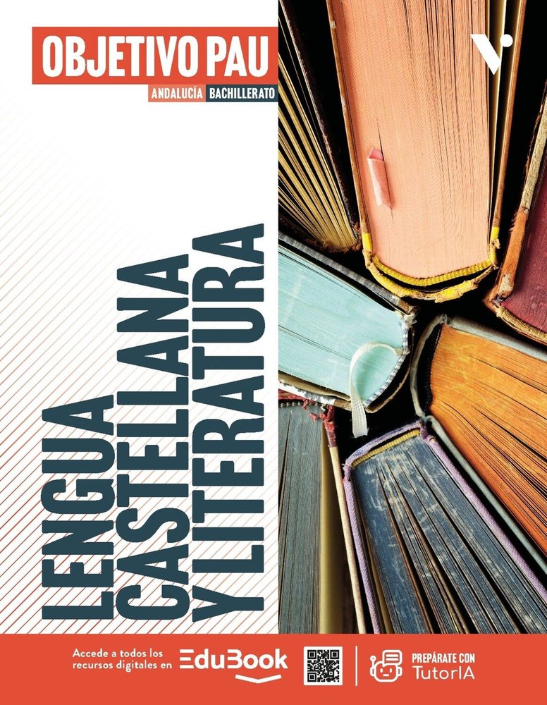 Lengua Castellana y Literatura, Andalucía, Objetivo PAU (lc (Vicens Vives) - 9791370224905