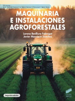 Maquinaria e Instalaciones Agroforestales (Sintesis Editorial) - 9791370550097