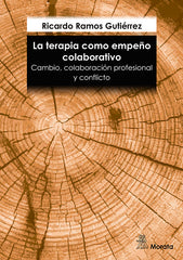 LA TERAPIA COMO EMPEÑO COLABORATIVO CAMBIO COLABORACION PR - 9791387510008